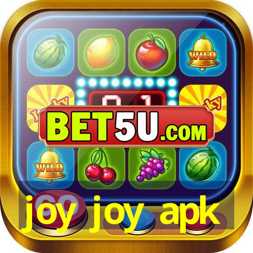 joy joy apk